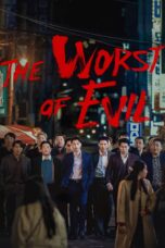 Nonton Film The Worst of Evil (2023) Nonton Film The Worst of Evil (2023)