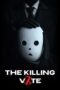 Nonton Film The Killing Vote (2023)