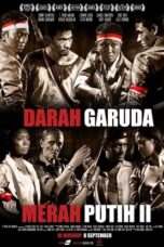 Nonton Film Darah Garuda - Merah Putih II (2010)