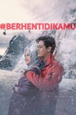 Nonton Film Berhenti Di Kamu (2021)
