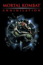 Mortal Kombat: Annihilation (1997) Mortal Kombat: Annihilation (1997)