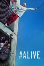 Nonton Film #Alive (2020) Nonton Film #Alive (2020)