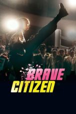 Nonton Film Brave Citizen (2023)
