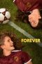 Nonton Film Forever (2023) Nonton Film Forever (2023)