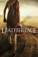 Leatherface (2017) Leatherface (2017)