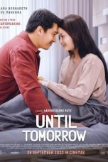 Nonton Film Until Tomorrow (2022) Nonton Film Until Tomorrow (2022)
