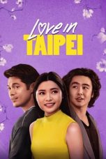 Nonton Film Love in Taipei (2023) Nonton Film Love in Taipei (2023)