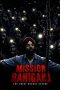 Nonton Film Mission Raniganj (2023) Nonton Film Mission Raniganj (2023)