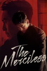 Nonton Film The Merciless (2017) Nonton Film The Merciless (2017)