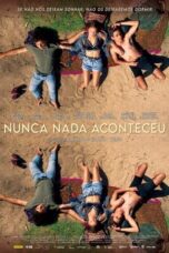 Nonton Film Nothing Ever Happened (2022)