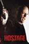 Hostage (2005) Hostage (2005)