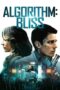 Nonton Film Algorithm: BLISS (2020) Nonton Film Algorithm: BLISS (2020)