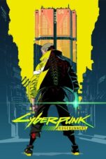 Nonton Film Cyberpunk: Edgerunners (2022) Nonton Film Cyberpunk: Edgerunners (2022)