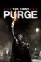 Nonton Film The First Purge (2018) Nonton Film The First Purge (2018)