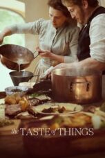 Nonton Film The Taste of Things (2023) Nonton Film The Taste of Things (2023)