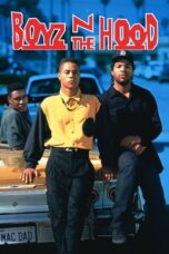 Nonton Film Boyz n the Hood (1991) Nonton Film Boyz n the Hood (1991)