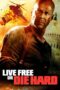 Nonton Film Live Free or Die Hard (2007)