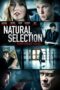 Nonton Film Natural Selection (2016) Nonton Film Natural Selection (2016)