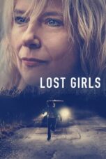 Nonton Film Lost Girls (2020) Nonton Film Lost Girls (2020)