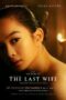Nonton Film The Last Wife (2023) Nonton Film The Last Wife (2023)