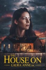 Nonton Film The House on Laura Anne Dr. (2024)