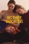 Nonton Film His Three Daughters (2024) Nonton Film His Three Daughters (2024)