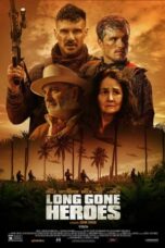 Nonton Film Long Gone Heroes (2024) Nonton Film Long Gone Heroes (2024)