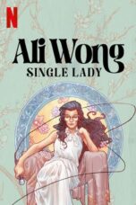 Ali Wong: Single Lady (2024)
