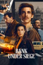 Nonton Film Bank Under Siege (2024)