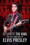 Nonton Film Return of the King: The Fall and Rise of Elvis Presley (2024)