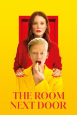 The Room Next Door (2024) The Room Next Door (2024)