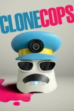 Clone Cops (2025) Clone Cops (2025)